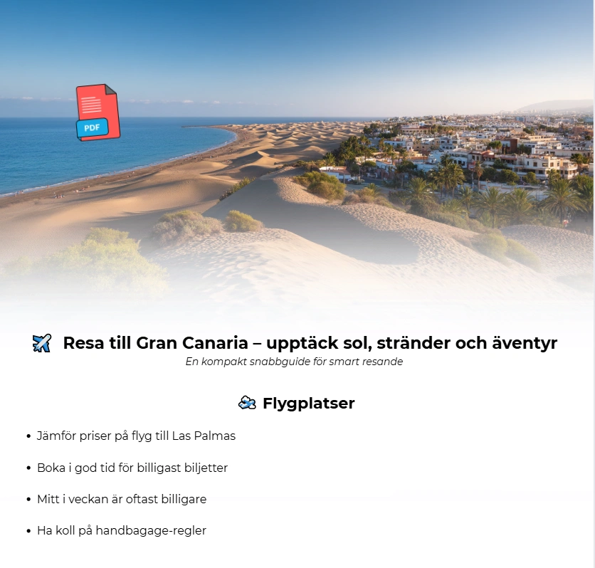 PDF-guide för resa till Gran Canaria med tips om billiga flyg, stränder och äventyr.
